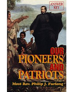 Our Pioneers and Patriots Answer Key