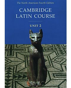 Cambridge Latin Course: Unit 2 Student Text North American Edition