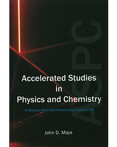 Accelerated Studies in Physics and Chemistry