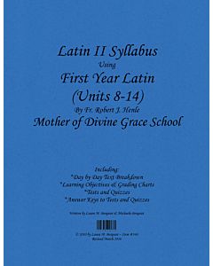 Latin II Syllabus (Henle First Year Latin - Units 8-14)