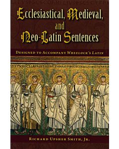 Ecclesiastical Medieval and Neo-Latin Sentences 