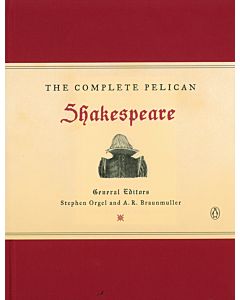 The Complete Pelican Shakespeare