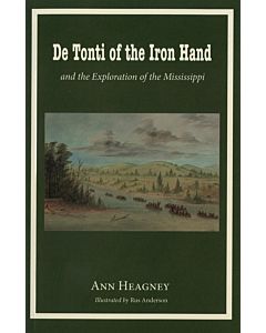 De Tonti of the Iron Hand
