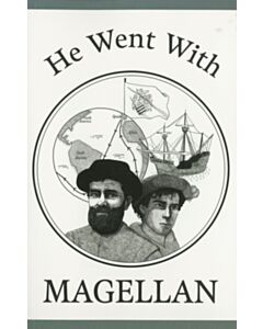 He Went With Magellan