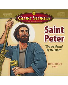 The Glory Stories Vol 16: St. Peter