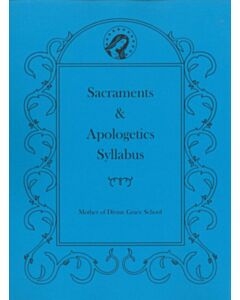 Sacraments & Apologetics Syllabus