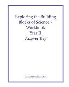 Exploring the Building Blocks of Science 7 Year II Workbook Answer Key